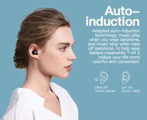 Blyedio T ELF 2 Auto-induction technology recognizes when you wear your earphones